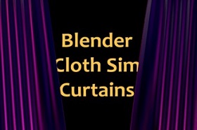 Animating Curtains in Blender